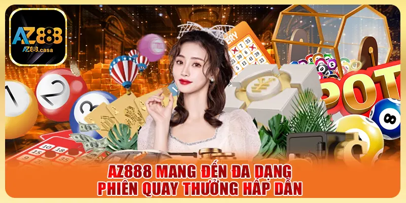 Xổ Số AZ888 - Cơ Hội Đổi Đời Với Các Giải Đặc Biệt Cực Khủng 4 AZ888 mang đến đa dạng phiên quay thưởng hấp dẫn